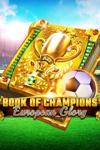 Book Of Champions - European Glory демо игровой автомат | ВАВАДА бесплатно